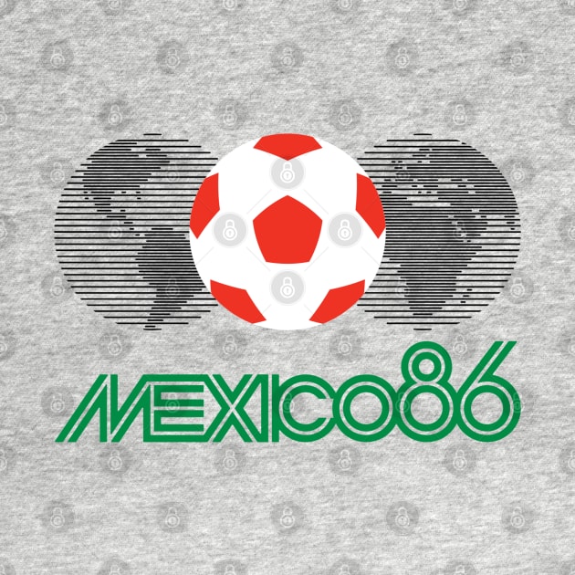 Mexico 86 by StripTees